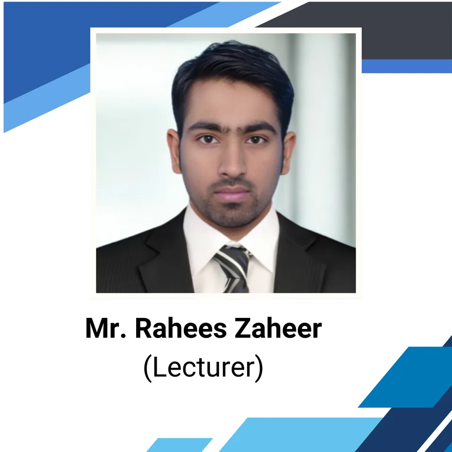 Mr. Rahees Zaheer