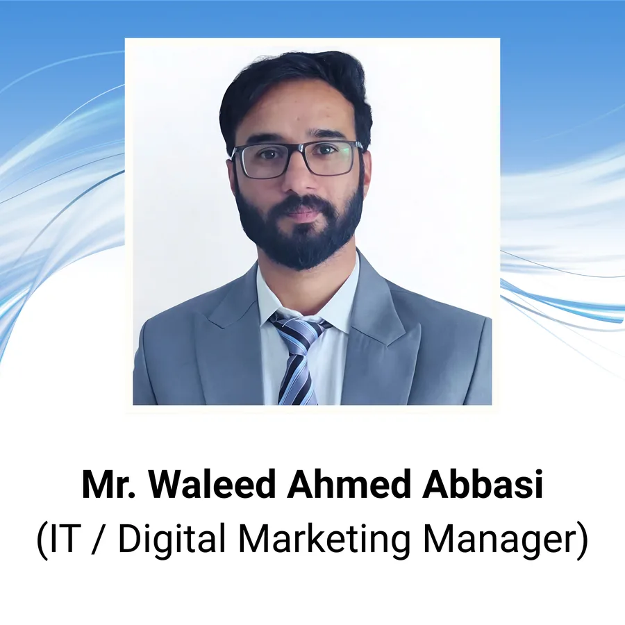 Mr. Waleed Ahmed Abbasi